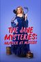 Nonton film The Jane Mysteries: Murder at Moseby (202 terbaru di Dutamovie21