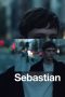 Nonton film Sebastian (2024) terbaru di Dutamovie21