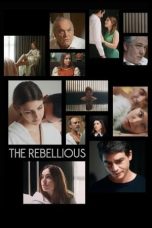 Nonton film The Rebellious (2024) terbaru di Dutamovie21