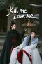 Nonton film Kill Me Love Me (2024) terbaru di Dutamovie21