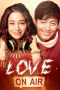 Nonton film Wonderful Radio (Love On-Air ) (2012) terbaru di Dutamovie21