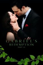 Nonton film Gabriel’s Redemption: Part 3 (2024) terbaru di Dutamovie21