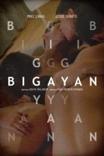 Nonton film Bigayan (2024) terbaru di Dutamovie21