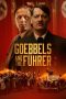 Nonton film Goebbels and the Fuhrer (2024) terbaru di Dutamovie21