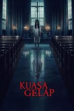 Nonton film Kuasa Gelap (2024) terbaru di Dutamovie21