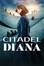 Nonton film Citadel: Diana Season 1 (2024) terbaru di Dutamovie21