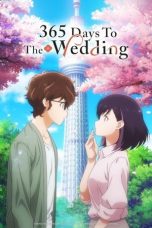 Nonton film Kekkon suru tte, Hontou desu ka (365 Days to the Wedding) (2024) terbaru di Dutamovie21