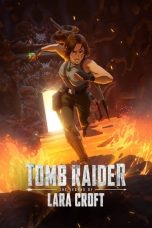 Nonton film Tomb Raider: The Legend of Lara Croft (2024) terbaru di Dutamovie21