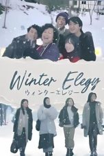 Nonton film Winter Elegy (2024) terbaru di Dutamovie21