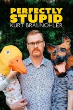 Nonton film Kurt Braunohler: Perfectly Stupid (2022) terbaru di Dutamovie21