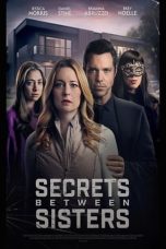 Nonton film Secrets Between Sisters (2024) terbaru di Dutamovie21