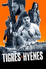 Nonton film Hunting With Tigers (Tigres Et Hyenes) (2024) terbaru di Dutamovie21