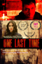 Nonton film One Last Time (2024) terbaru di Dutamovie21