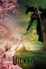 Nonton film Wicked (2024) terbaru di Dutamovie21