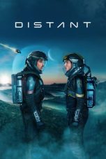 Nonton film Distant (2024) terbaru di Dutamovie21