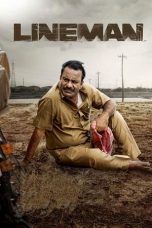 Nonton film Lineman (2024) terbaru di Dutamovie21