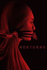 Nonton film Nokturno (2024) terbaru di Dutamovie21