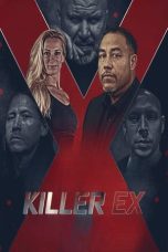 Nonton film Killer Ex (2024) terbaru di Dutamovie21