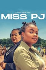 Nonton film Miss PJ (2024) terbaru di Dutamovie21