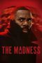 Nonton film The Madness (2024) terbaru di Dutamovie21