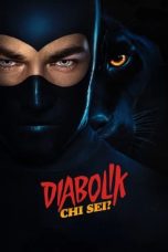 Nonton film Diabolik – Who Are You? (2023) terbaru di Dutamovie21