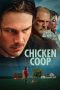 Nonton film Chicken Coop (2024) terbaru di Dutamovie21