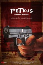 Nonton film Petrus: Penembak Misterius (2024) terbaru di Dutamovie21