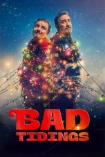 Nonton film Bad Tidings (2024) terbaru di Dutamovie21