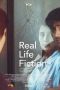 Nonton film Real Life Fiction (2024) terbaru di Dutamovie21