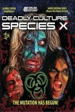 Nonton film Deadly Culture: Species X (2024) terbaru di Dutamovie21