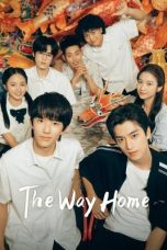 Nonton film The Way Home (2024) terbaru di Dutamovie21