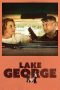 Nonton film Lake George (2024) terbaru di Dutamovie21