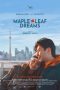 Nonton film Maple Leaf Dreams (2024) terbaru di Dutamovie21