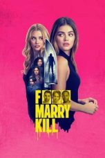 Nonton film F Marry Kill (2024) terbaru di Dutamovie21