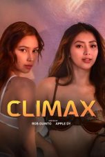 Nonton film Climax (2024) terbaru di Dutamovie21