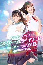 Nonton film Love Live! School Idol Musical the DRAMA (2024) terbaru di Dutamovie21