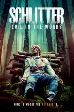 Nonton film Schlitter: Evil in the Woods (2023) terbaru di Dutamovie21