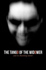 Nonton film The Tango of the Widower and Its Distorting Mirror (2020) terbaru di Dutamovie21