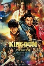 Nonton film Kingdom 4: Return of the Great General (2024) terbaru di Dutamovie21