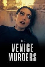 Nonton film The Venice Murders (2023) terbaru di Dutamovie21