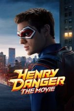 Nonton film Henry Danger: The Movie (2025) terbaru di Dutamovie21