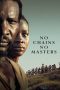 Nonton film No Chains, No Masters (2024) terbaru di Dutamovie21