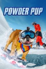 Nonton film Powder Pup (2024) terbaru di Dutamovie21