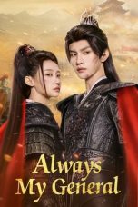 Nonton film Always My General (2025) terbaru di Dutamovie21