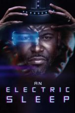 Nonton film An Electric Sleep (2023) terbaru di Dutamovie21