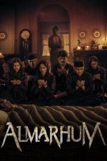 Nonton film Almarhum (2025) terbaru di Dutamovie21