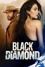 Nonton film Black Diamond (2025) terbaru di Dutamovie21