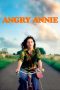 Nonton film Angry Annie (2022) terbaru di Dutamovie21