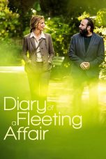 Nonton film Diary of a Fleeting Affair (2022) terbaru di Dutamovie21