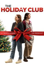 Nonton film The Holiday Club (2024) terbaru di Dutamovie21